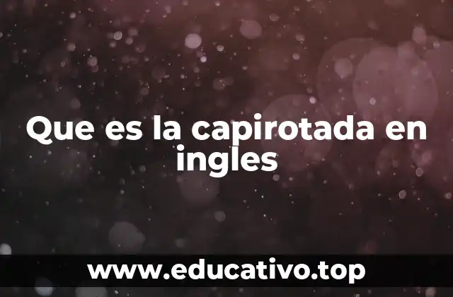 Que es la capirotada en ingles