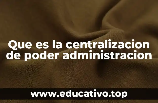 El impacto de la centralización en los sistemas públicos