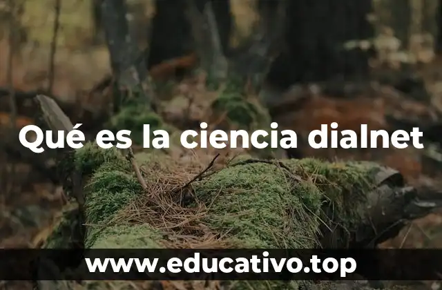 La ciencia dialnet como una integración de lo racional y lo relacional