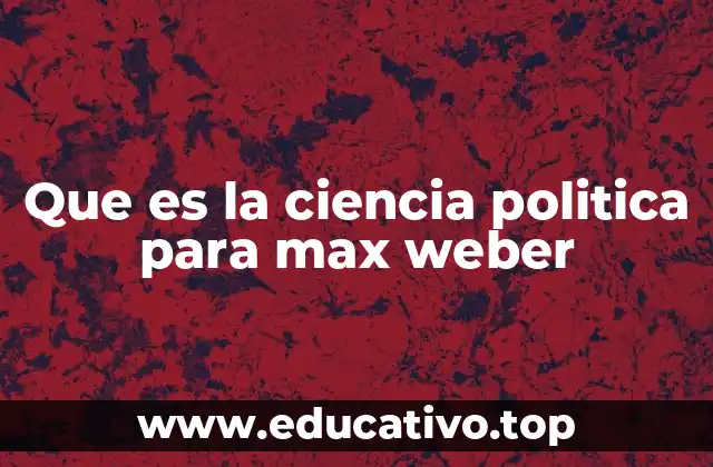 La ciencia política como interpretación de la acción humana