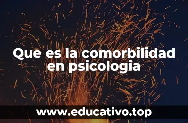 Que es la comorbilidad en psicologia