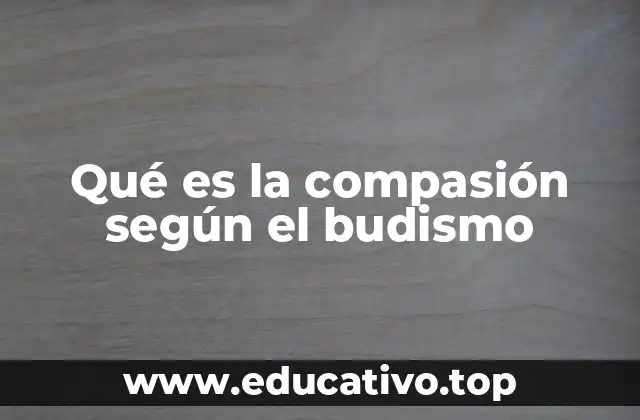 Qué es la compasión según el budismo