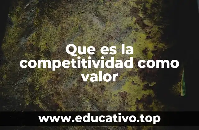 La competitividad como pilar del desarrollo sostenible