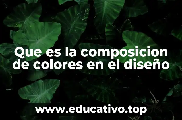 Que es la composicion de colores en el diseño