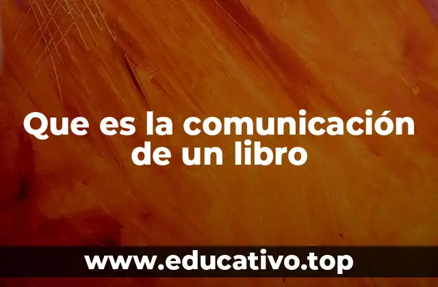 La conexión entre el autor y el lector