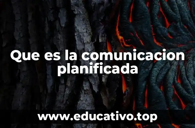 Que es la comunicacion planificada