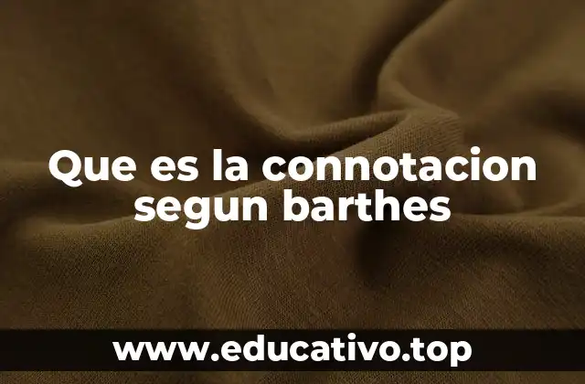 Que es la connotacion segun barthes