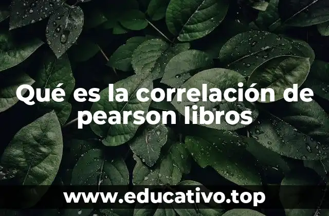 Qué es la correlación de pearson libros