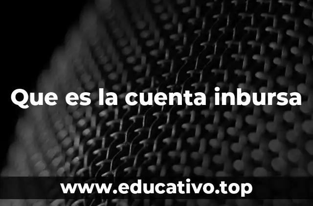 Que es la cuenta inbursa