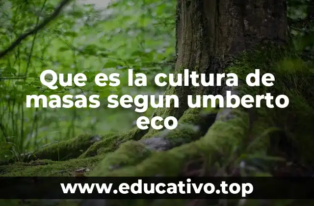 La influencia de los medios de comunicación en la cultura de masas