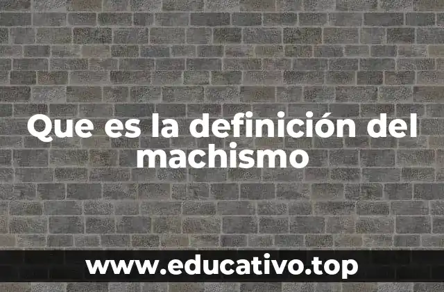 El machismo en la sociedad contemporánea