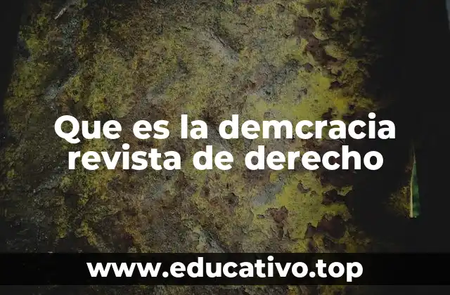 Que es la demcracia revista de derecho