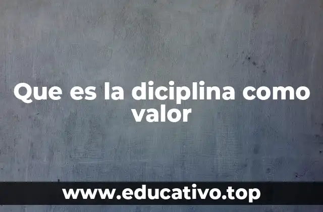 La base ética de la disciplina como forma de vida
