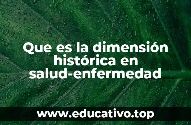 El enfoque histórico de la salud y la enfermedad a través de los tiempos