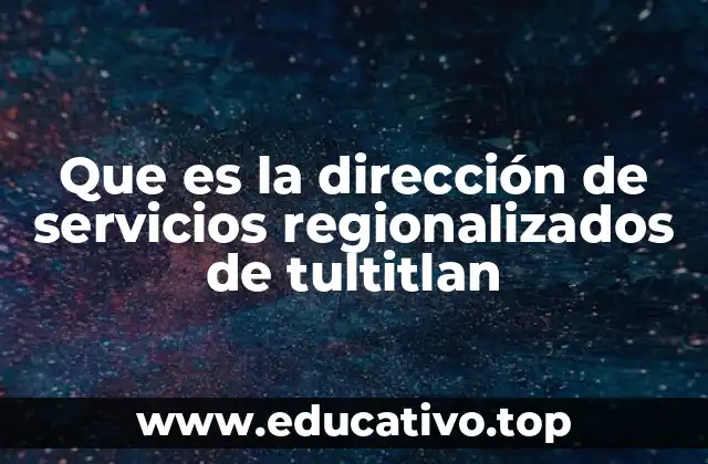 El rol de los servicios regionalizados en la atención ciudadana
