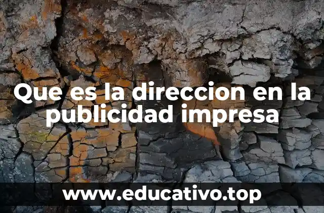Que es la direccion en la publicidad impresa