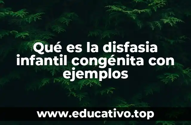 Cómo se manifiesta la disfasia en los niños pequeños