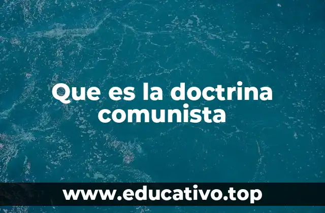 Que es la doctrina comunista