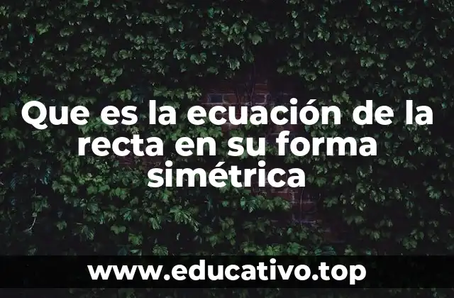 Cómo se relaciona esta forma con otras ecuaciones de rectas