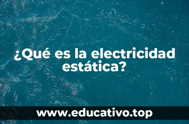 Cómo se origina el fenómeno de acumulación de carga