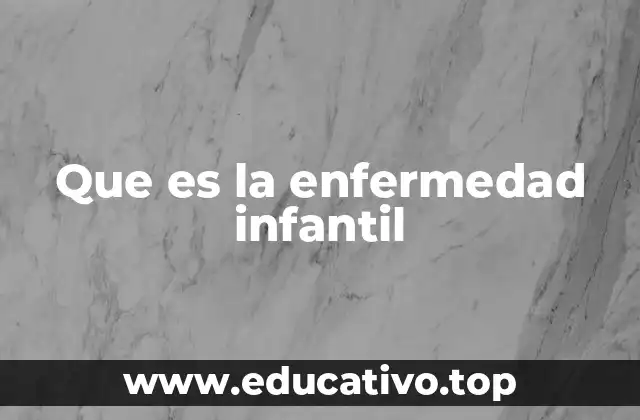 Las enfermedades comunes en la niñez y su impacto en el desarrollo