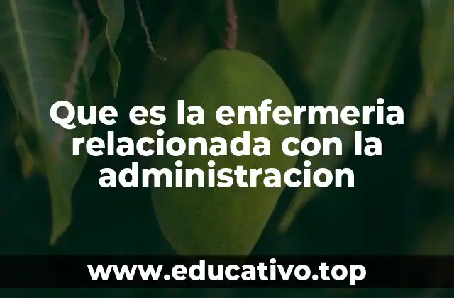 La intersección entre salud y gestión en la enfermería