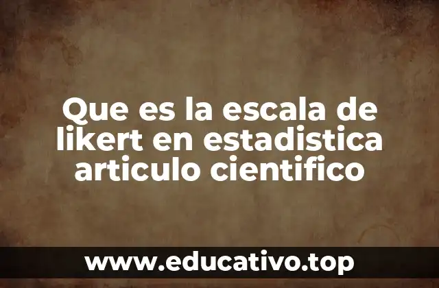 Que es la escala de likert en estadistica articulo cientifico