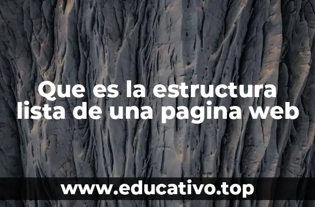 Que es la estructura lista de una pagina web