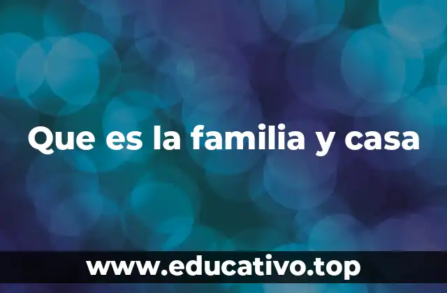 La importancia de la convivencia familiar en el hogar