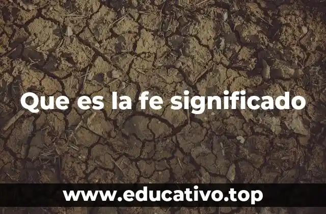Que es la fe significado