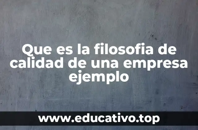 La importancia de una cultura centrada en la calidad