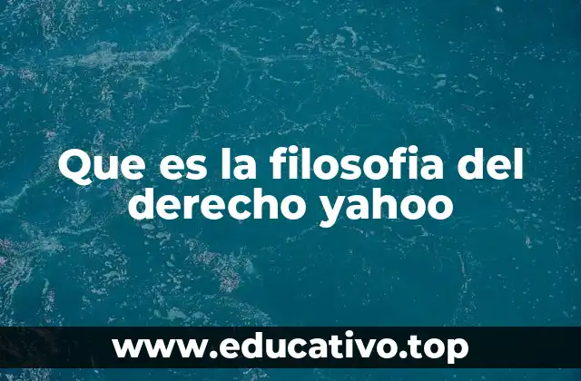 Que es la filosofia del derecho yahoo