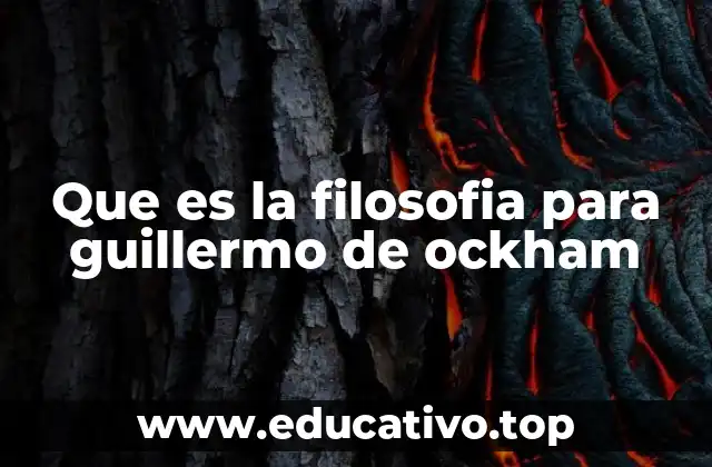 Que es la filosofia para guillermo de ockham