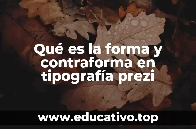 Qué es la forma y contraforma en tipografía prezi