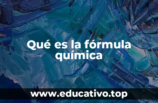 Qué es la fórmula química