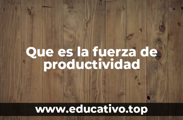 El motor detrás del crecimiento económico