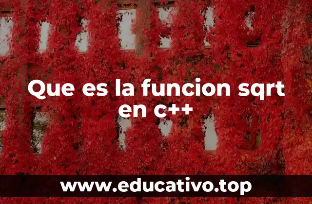 Que es la funcion sqrt en c++