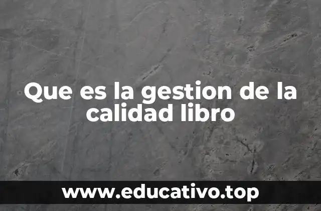 La importancia de la gestión de la calidad en la formación profesional