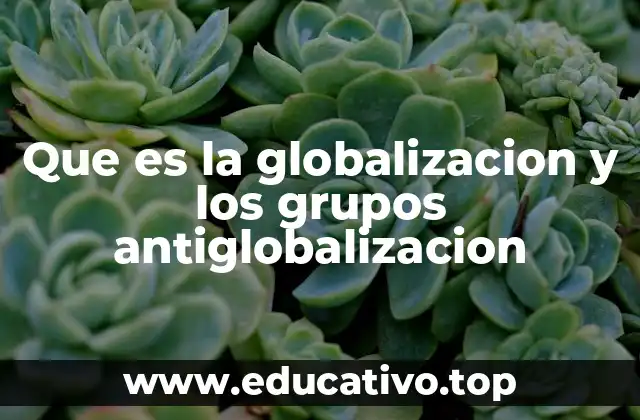 El impacto de la globalización en la economía mundial