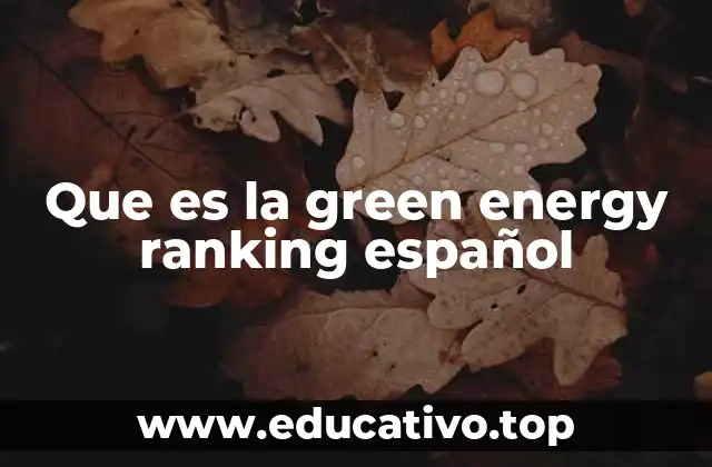 Que es la green energy ranking español