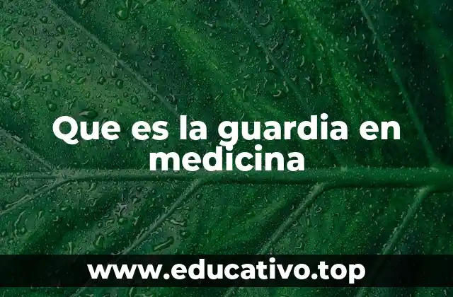 La importancia de contar con un sistema de guardias médicas