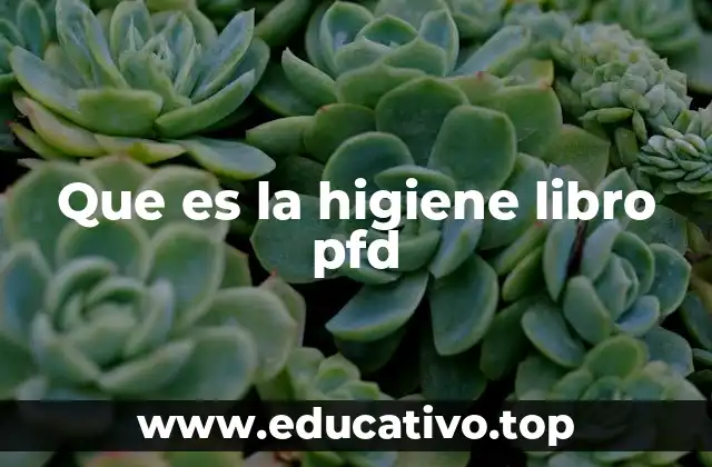 Que es la higiene libro pfd