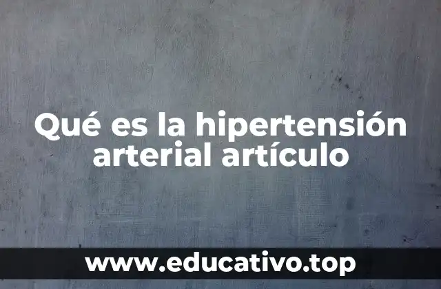 Factores que contribuyen a la hipertensión arterial