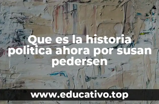 El enfoque transnacional en la historia política actual