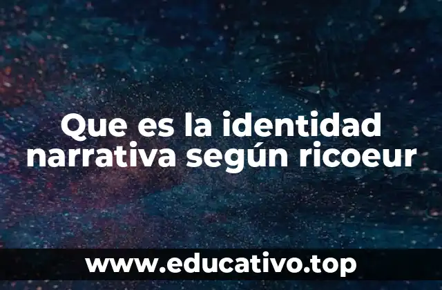 La identidad humana como proceso de autorrelato