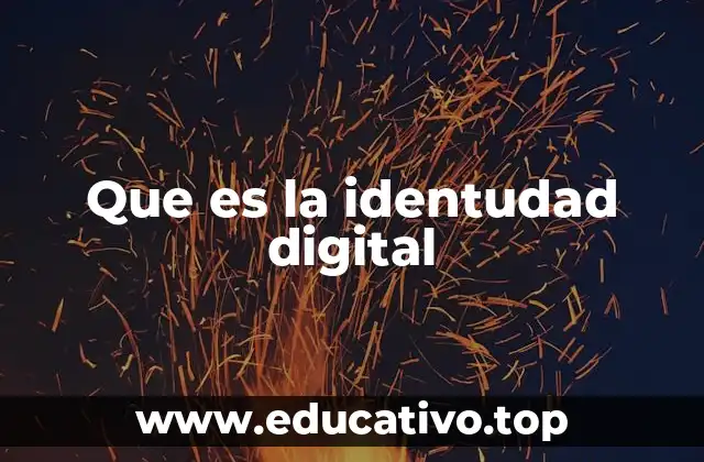 Que es la identudad digital
