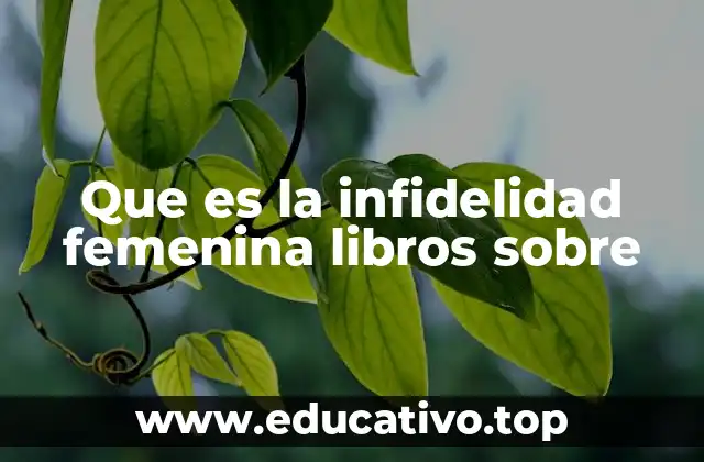 La infidelidad femenina en la literatura contemporánea