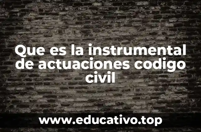 La importancia de seguir la instrumental en los actos jurídicos