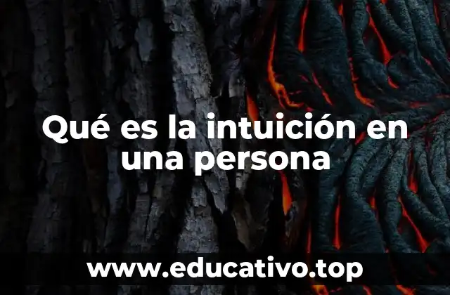 Qué es la intuición en una persona