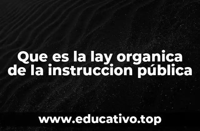 El papel de la ley en la organización del sistema educativo